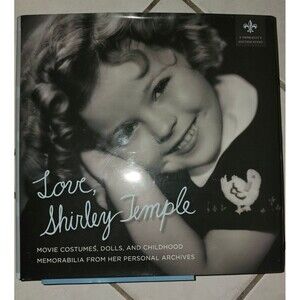 LOVE, SHIRLEY TEMPLE By Theriault's  Hardcover Shirley Temple Gift Collectable